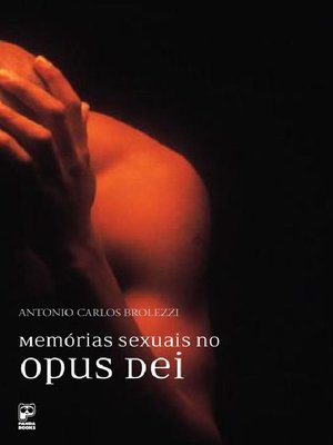 cover image of Memórias sexuais no Opus Dei